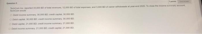  Urgent Help Please Question 5 1 points Sar TechCom Inc reported