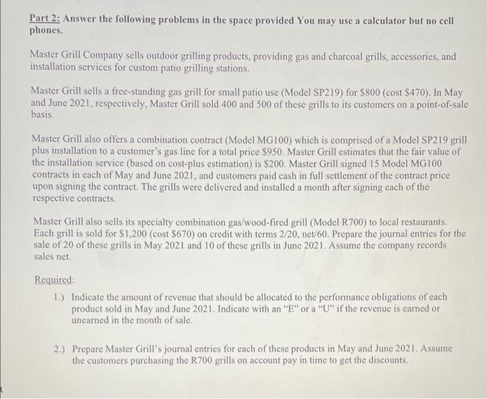 Accountingb Part 2: Answer the following problems in the space provided You