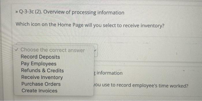Q-3-3c (1). Overview of processing information Which icon on the Home Page