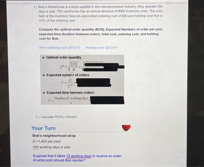  1.) Bob's Warehouse is a large supplier in the microprocessor industry,