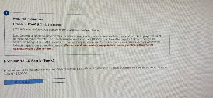 (Static) [The following information applies to the questions displayed below) Lars Osberg,