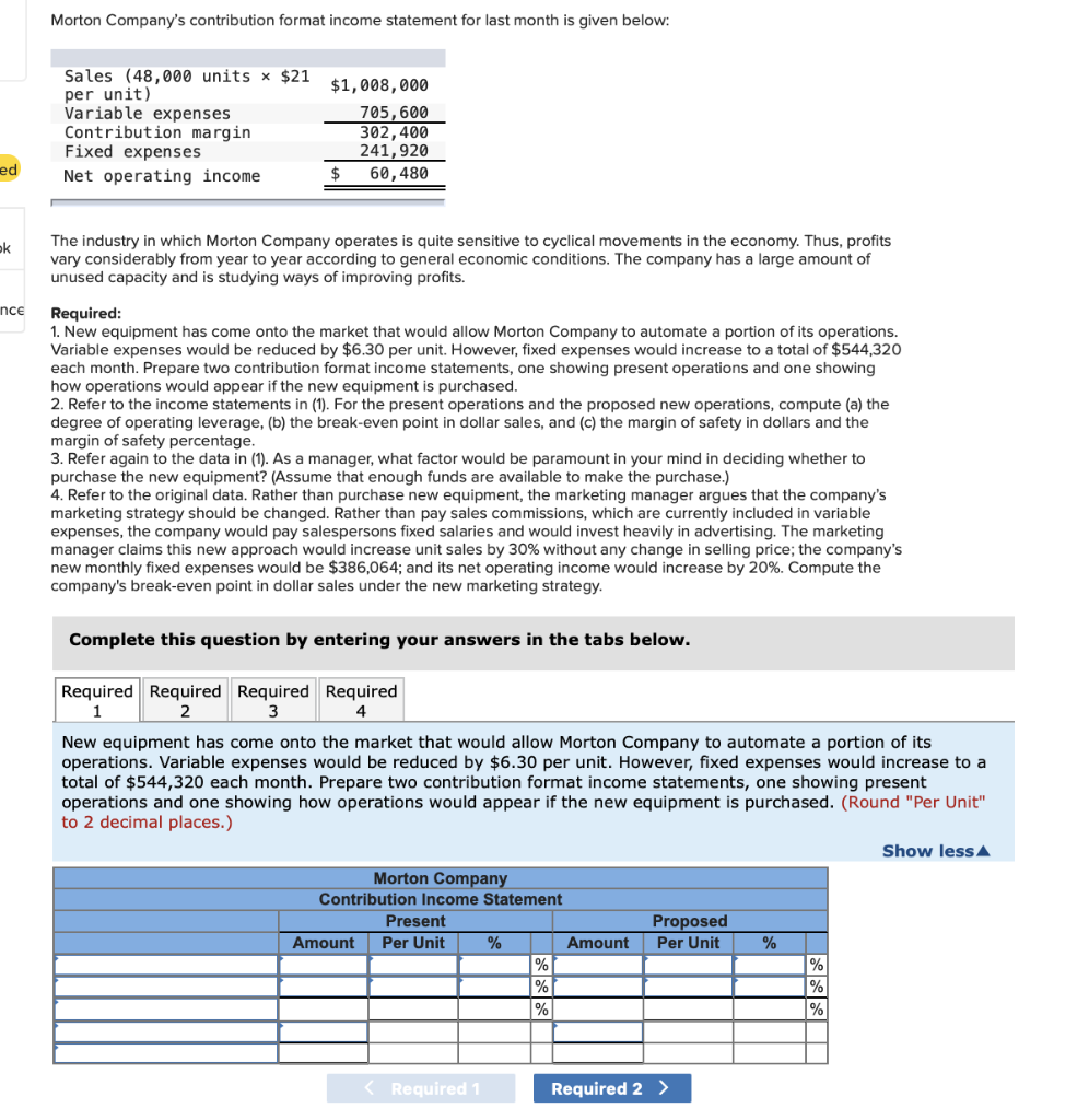 this problem has multiple parts please answer all. thank you Morton Company's