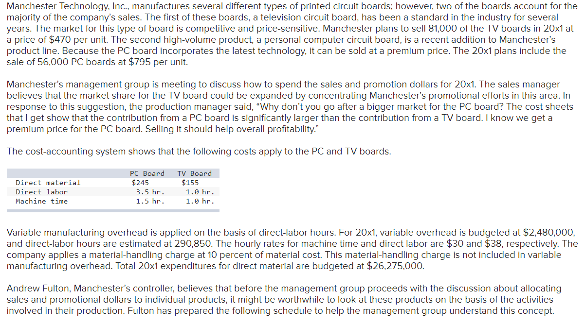 All the information needed to answer the question is there. Manchester