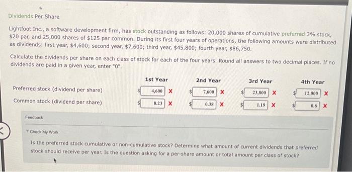 Please solve this question Dividends Per Share Lightfoot Inc., a software development