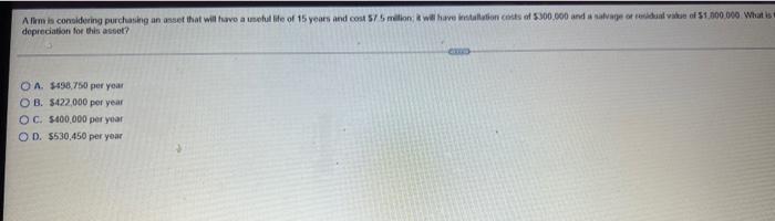 cost of $300,000 and w sabrage of r depreciation for this asset?