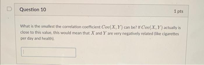  What is the smallest the correlation coefficient Cov(X,Y) can be? If