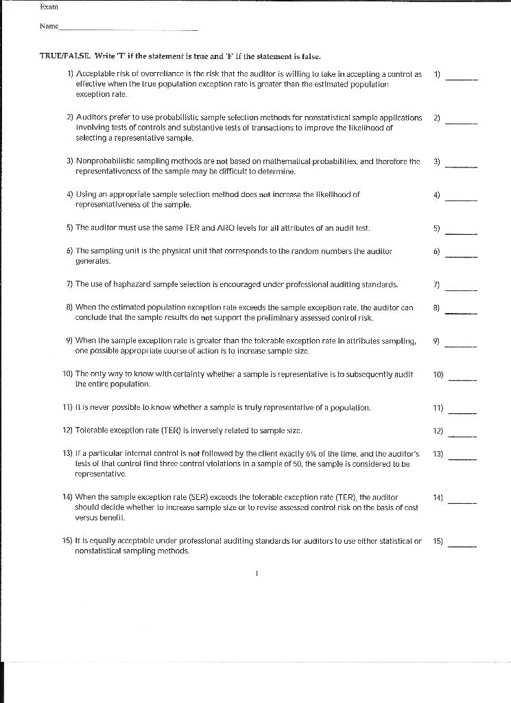 True or False questions Exam Name TRUC/FALSE. Write 'T if the statement