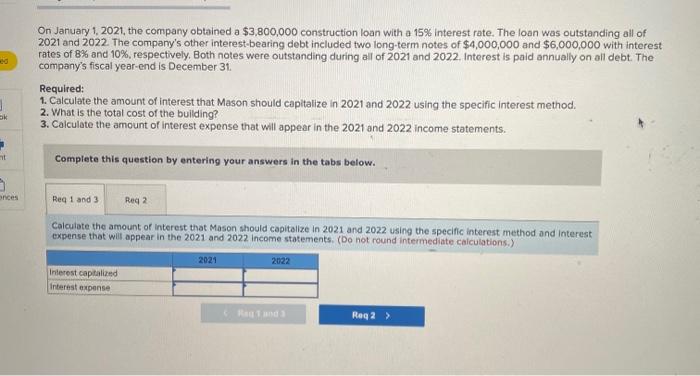 attepts left! please Answer all 2. Problem 10-9 (Algo) Interest capitalization; specific