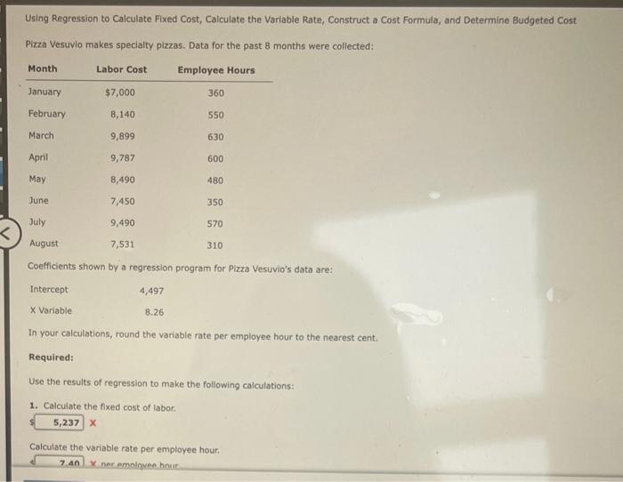 please answer both questions - Using Regression to Calculate Fixed Cost, Calculate