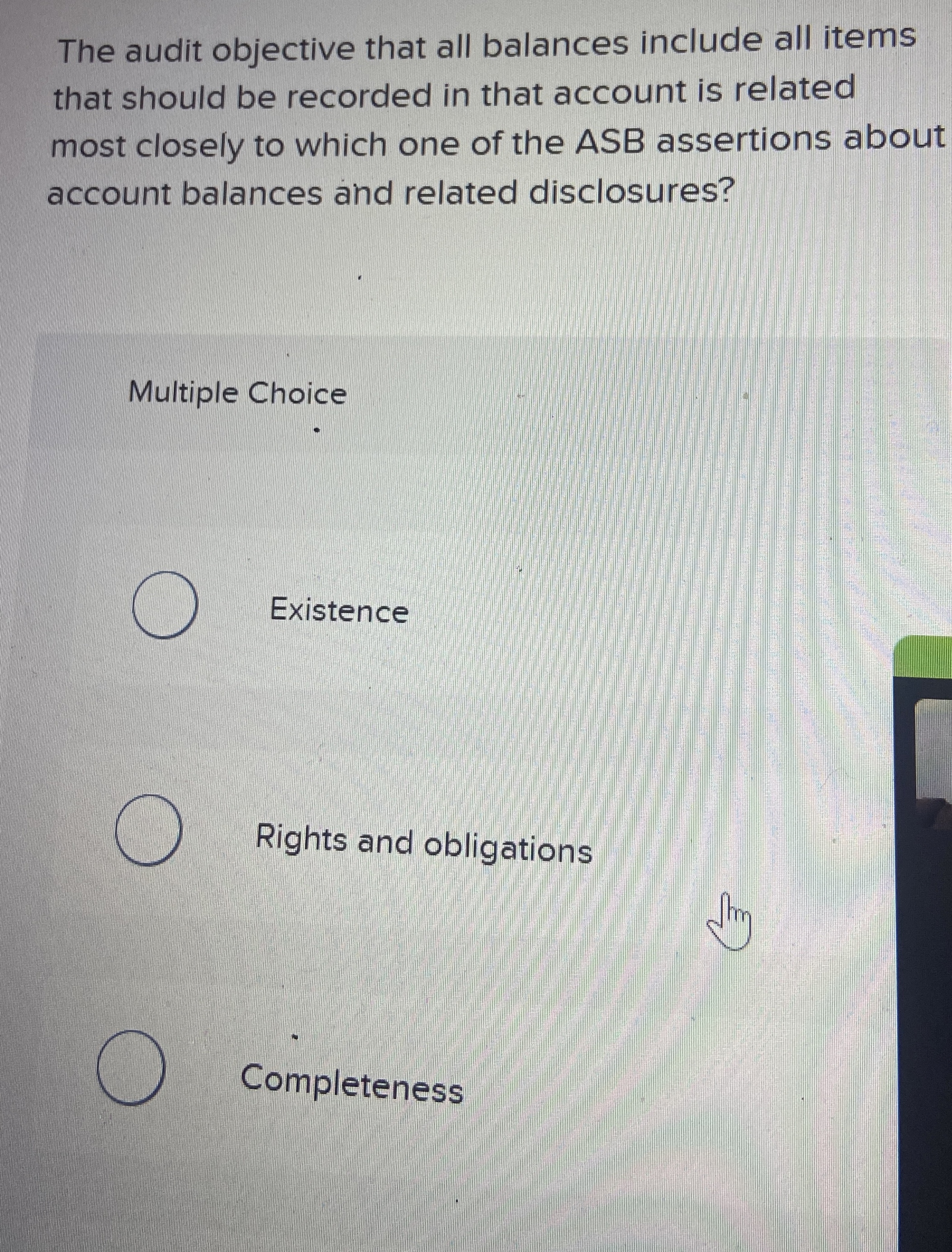  The audit objective that all balances include all items that should