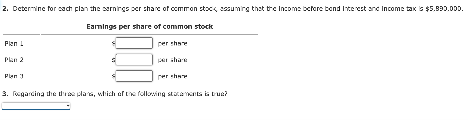 also, please. Thank you. Effect of Financing on Earnings Per Share Three