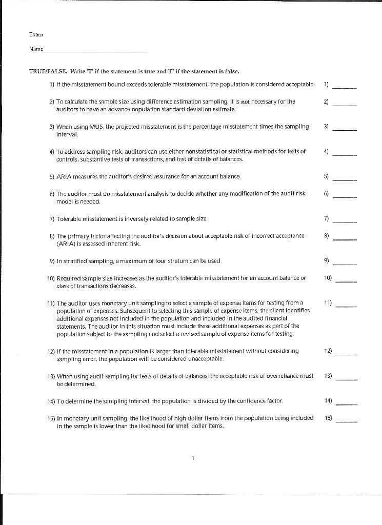 True or False questions Exatan Name TRUE/FALSE. Write 'T' if the statement