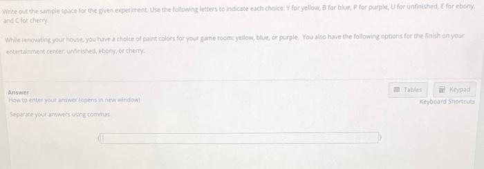 1???? Write out the sample space for the given experiment, Use the
