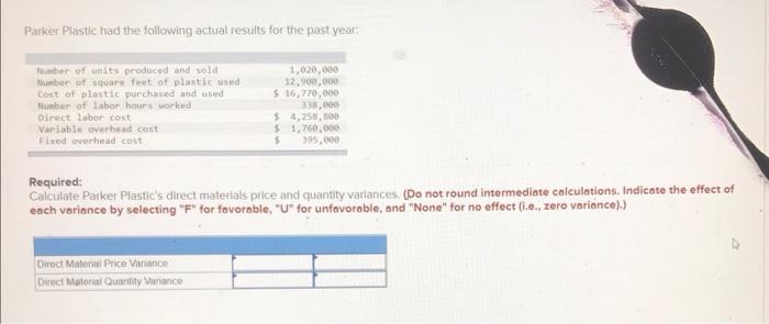 Inc., manufactures plastic mats to use with rolling office chairs. Its standard