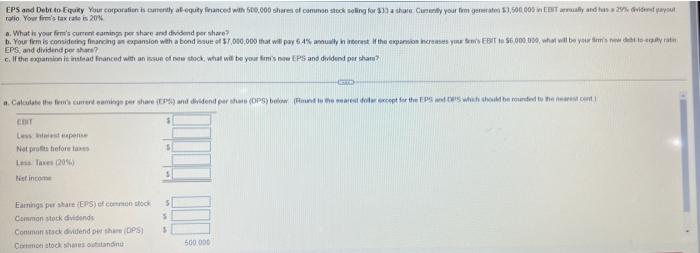 please answer b and c if possible EPS and Debt to Equity