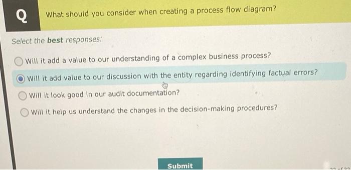  Flowcharting excel questions Q What should you consider when creating a