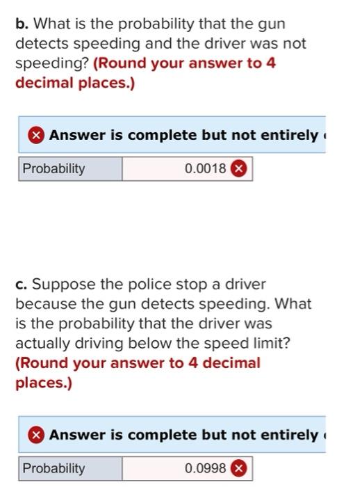  b. What is the probability that the gun detects speeding and