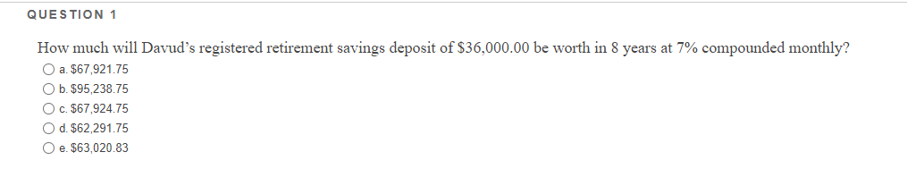PLEASE ANSWER ALL QUESTIONSWITH EXPLAINATION QUESTION 1 How much will Davud's registered