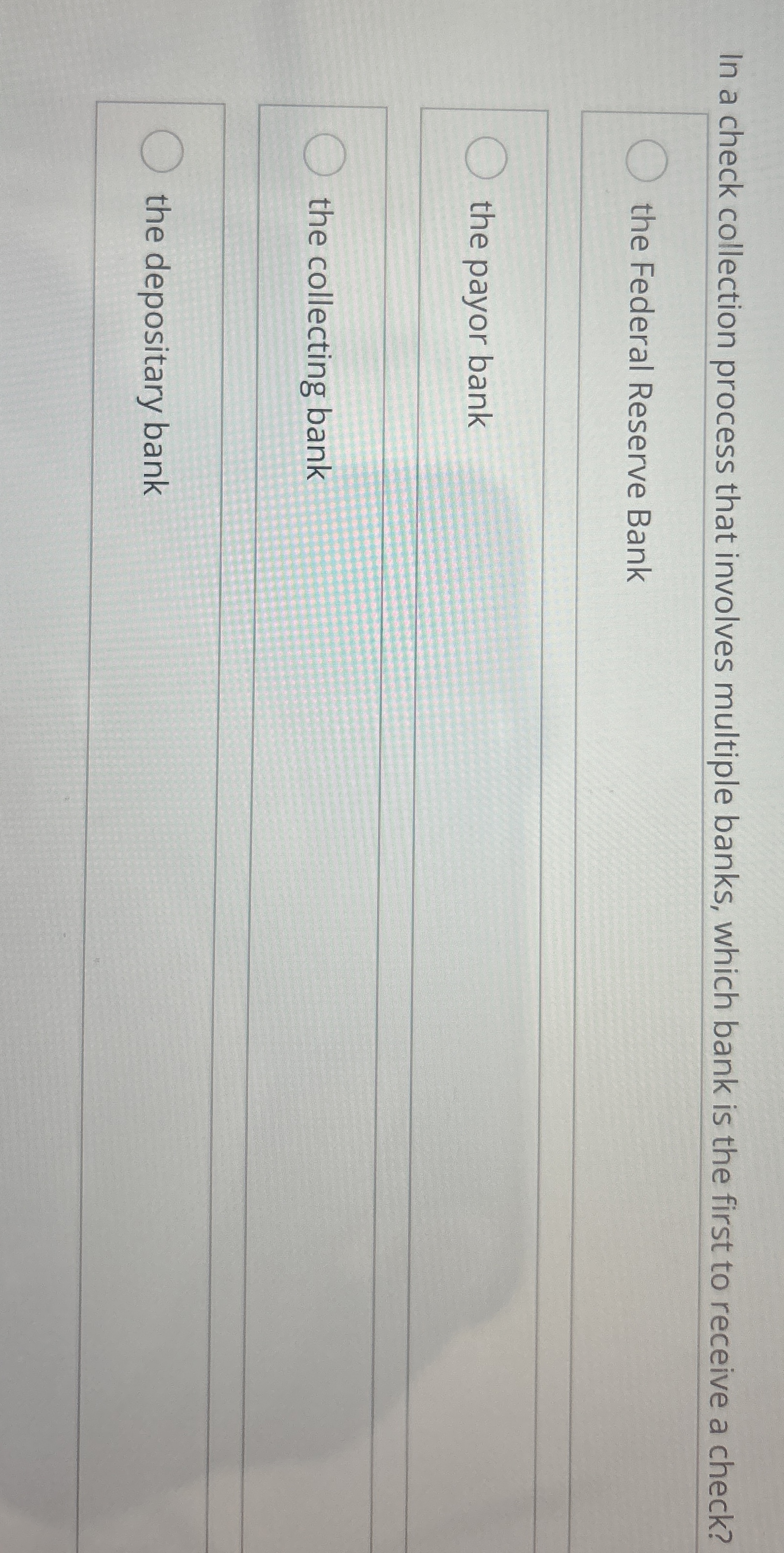  In a check collection process that involves multiple banks, which bank