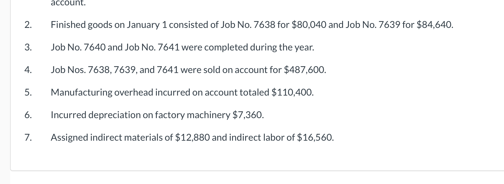 31, 2022, the job cost sheets of Sheridan Company contained the following