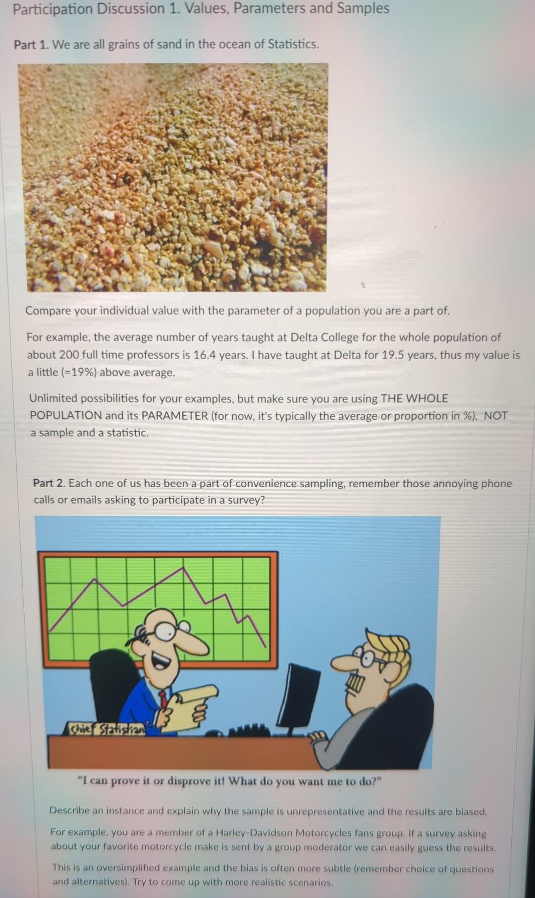 Participation Discussion 1. Values, Parameters and Samples Part 1. We are