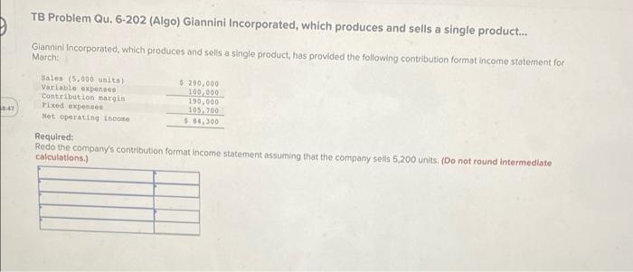 please solve , will upvote BAT TB Problem Qu. 6-202 (Algo) Giannini