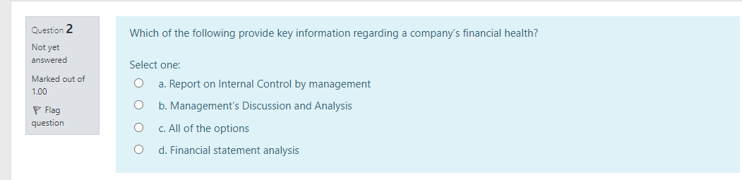 Sales in Inventory is: Answered Marked out of 1.00 Select one: a.