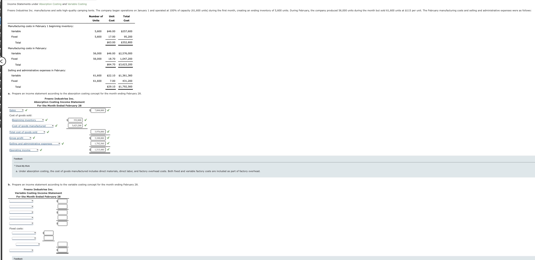  Income Statements under Absorption Costing and Variable Costing a. Prepare an