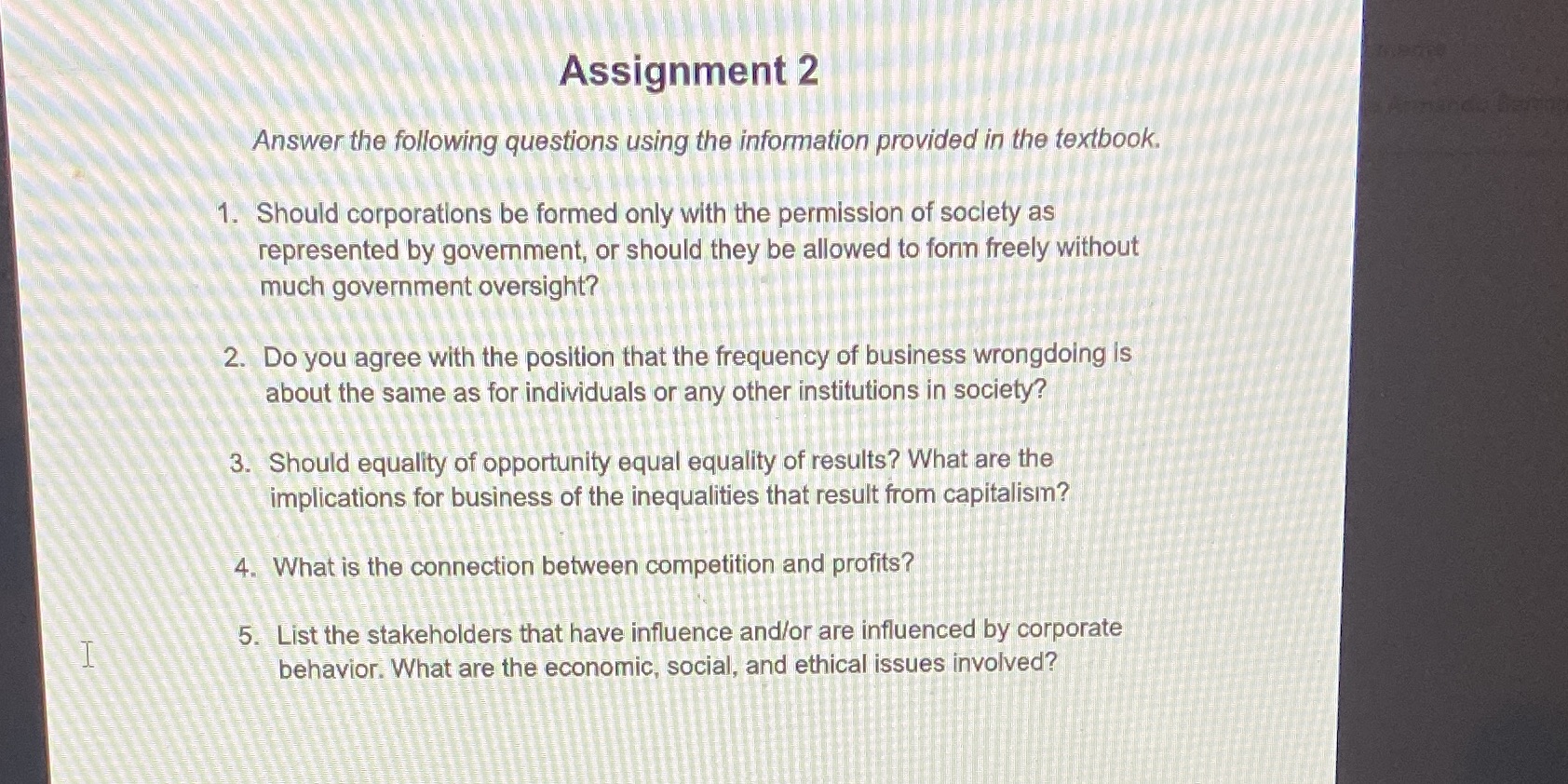  Assignment 2 Answer the following questions using the information provided in