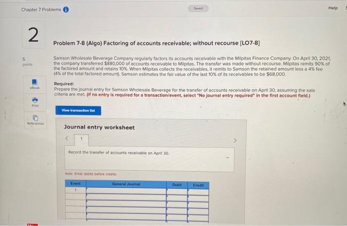 Please answer all !!! Type answers clearly! Chapter 7 Problems Seved Help