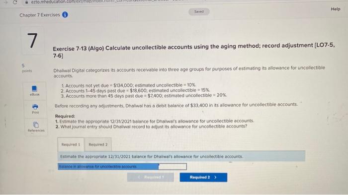 please type the answers correctly!! ezto.mheducation.com Help Saved Chapter 7 Exercises 7