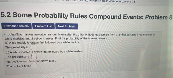 ???? probability_rules_compound events/8 5.2 Some Probability Rules Compound Events: Problem 8 Previous