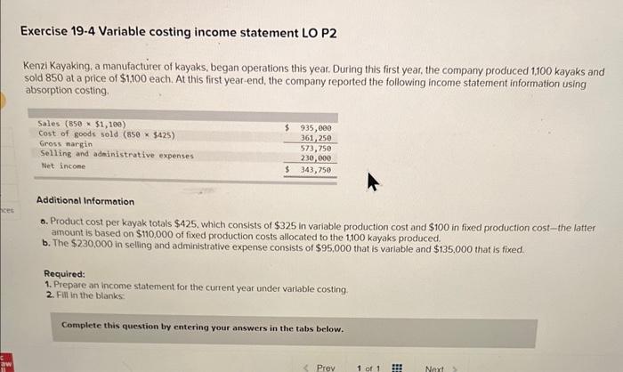  will leave a thumbs up !! Exercise 19-4 Variable costing income