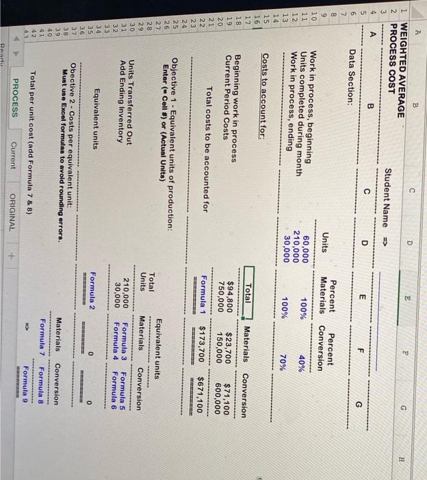 Solve the Excel and answer questions #1,2,3,4,5,6,7,8. A B 1 WEIGHTED AVERAGE