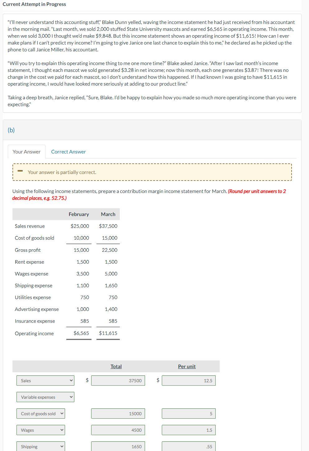 need help with "e" Note: Per unit expense for "total variable expenses"