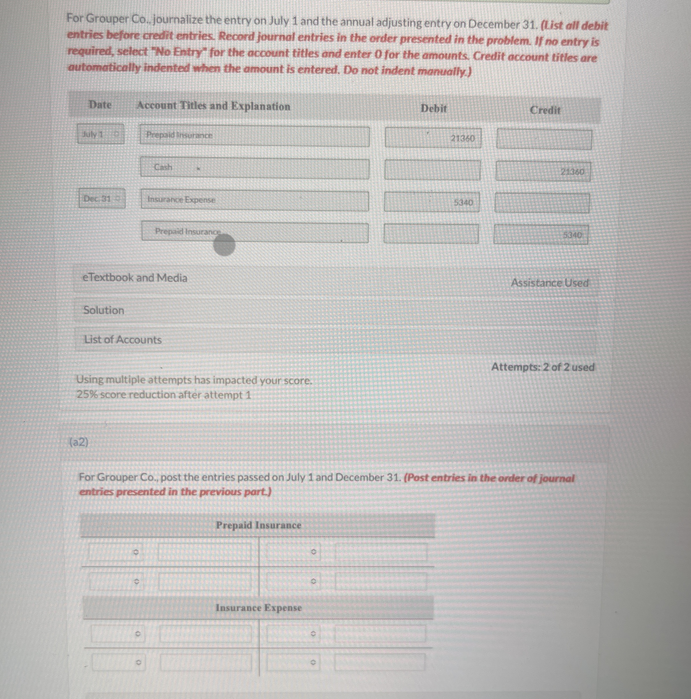  For Grouper Co. journalize the entry on July 1 and the