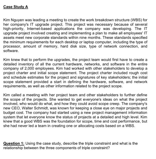 triple constraint Case Study A Kim Nguyen was leading a meeting to