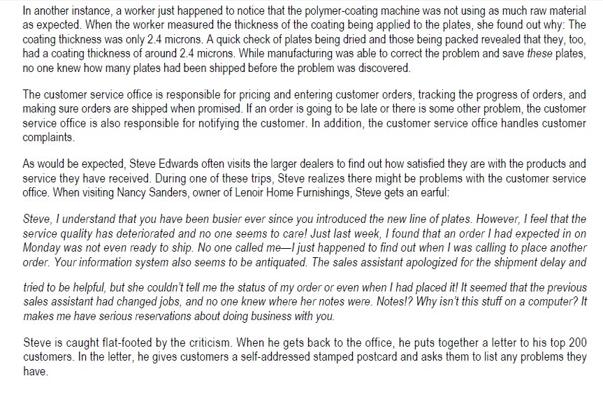 SUPPLY CHAIN MANAGEMENT In another instance, a worker just happened to notice