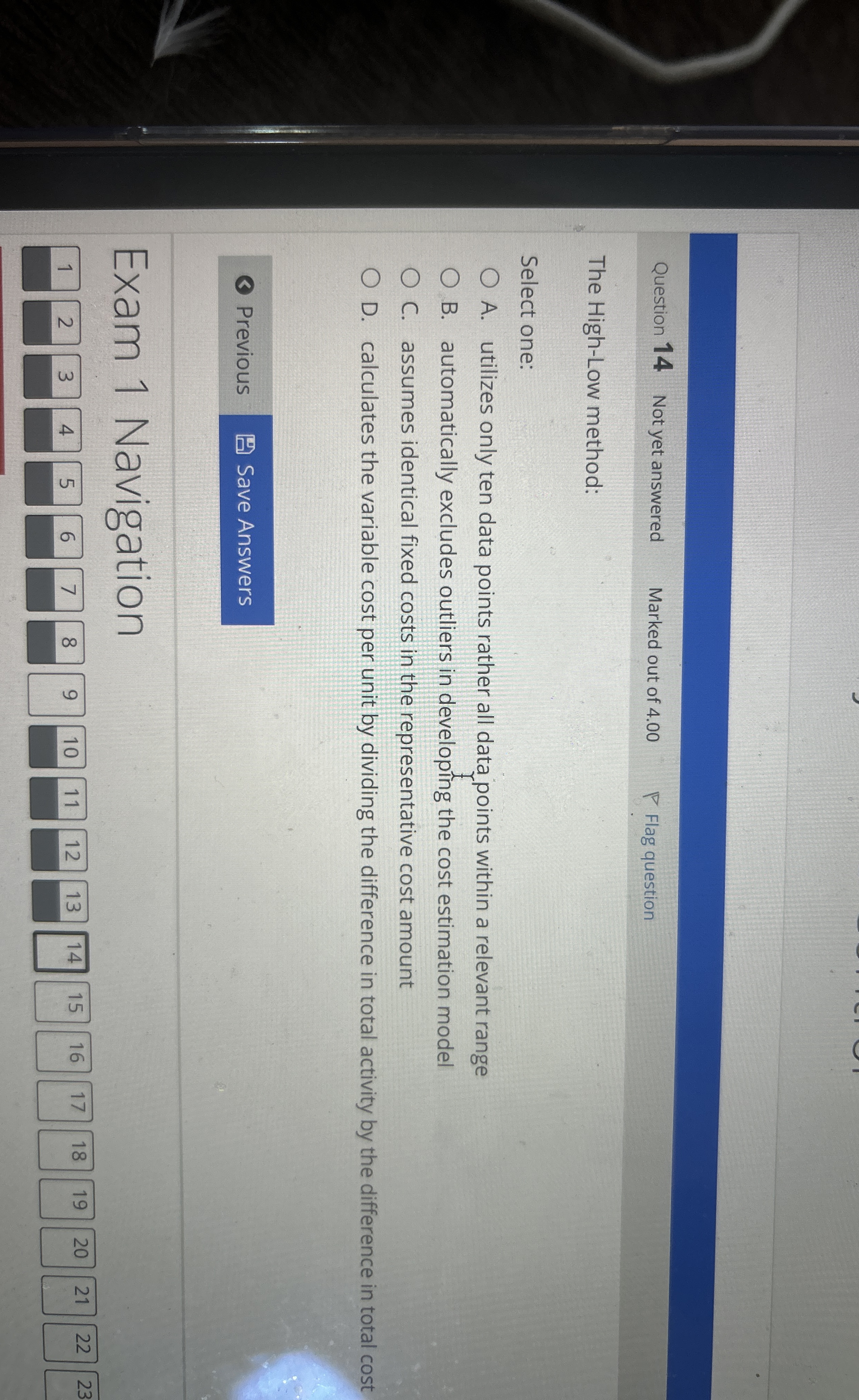  The High-Low method: Select one: A. utilizes only ten data points