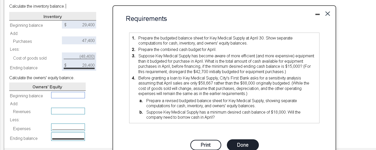 Prepare the combined cash budget for April. 3. Suppose Key Medical Supply