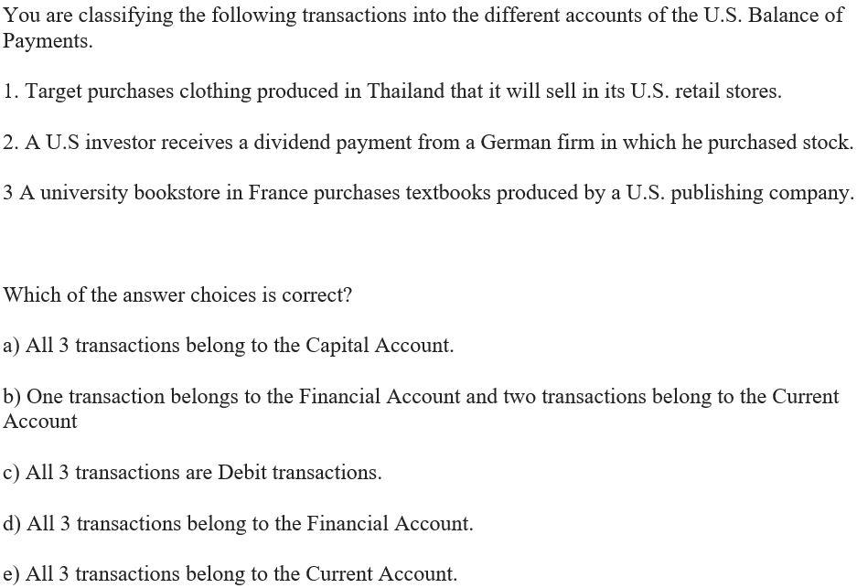 Solve Both Please ASAP Q1) Q2) You are classifying the following transactions