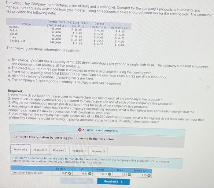 do req 2 3 4 and 5 The Walton Toy Company manufactures
