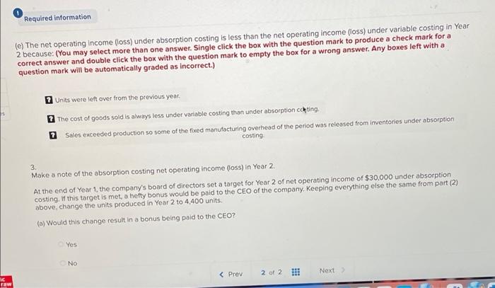 7 Direct materials 8 Direct labor 9 Variable manufacturing overhead 10 Fixed