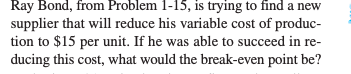 Bond sells handcrafted yard decorations at county fairs. The variable cost to