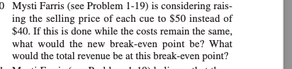 of these must Ray sell to break even? Ray Bond, from Problem