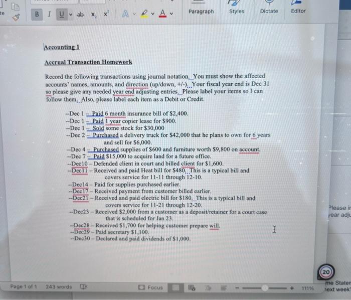  Accrual Transaction Homework Record the following transactions using journal notation.. You