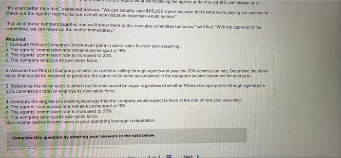 company's budgeted income statement for next year as follows: Pitan Company tutgeted