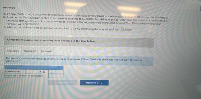 Make appropriate segment elimination decisions Solomon Transport Company divides its operations into