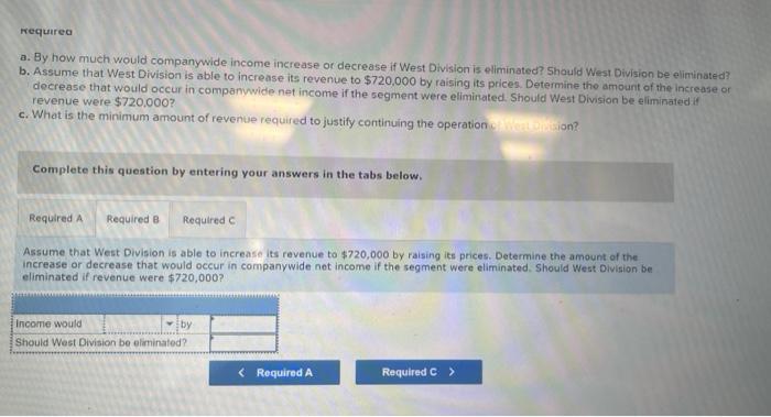 Division is eliminated? Shduld West Division be eliminated? b. Assume that West