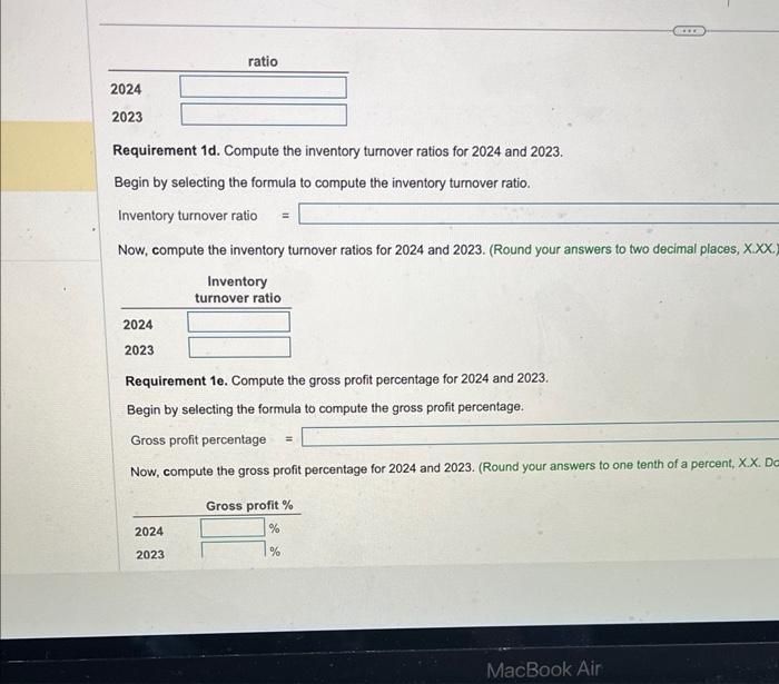 on credit. 1a. Compute the current ratios for 2024 and 2023. icting